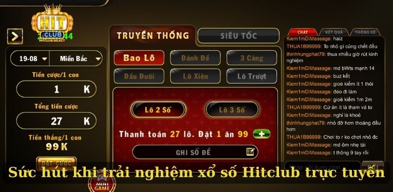 Sức hút khi trải nghiệm xổ số Hitclub trực tuyến